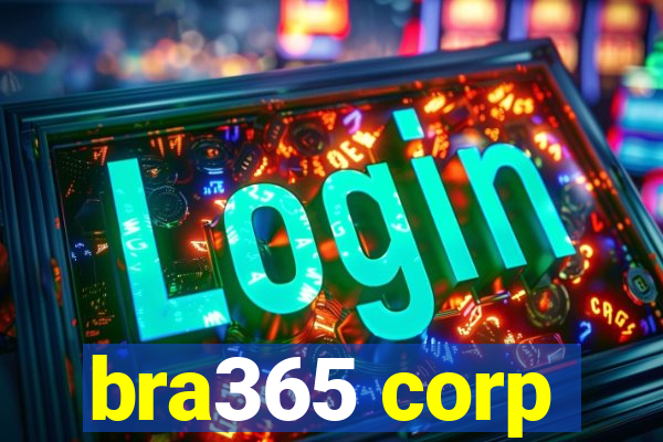 bra365 corp